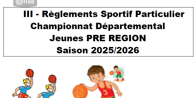 REGLEMENTS GENERAUX JEUNES + CHAMPIONNAT PRE LIGUE
