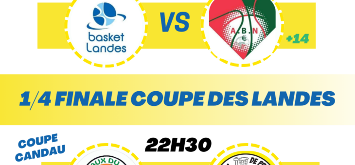 COUPES DES LANDES – PROGRAMME OFFICIEL 1/4 DE FINALES